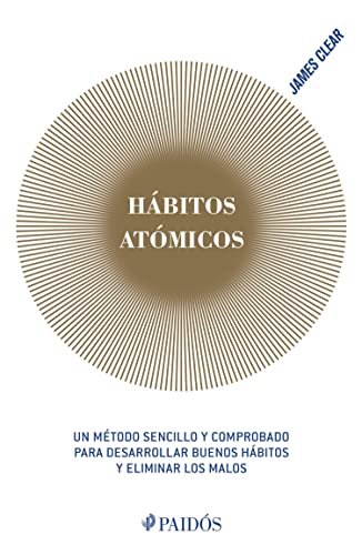 Hábitos Atómicos - James Clear - Sarasvati Librería