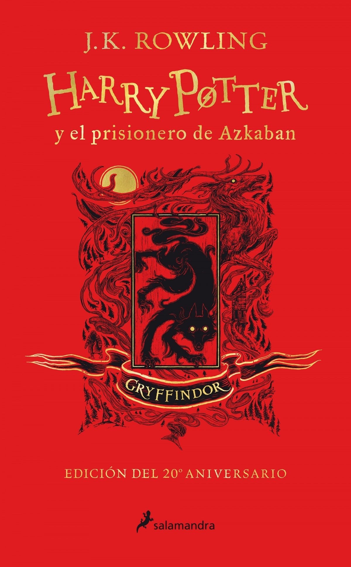 Harry Potter 3 El prisionero de Azkaban (Gryffindor 20º aniversario) - J. K. Rowling - Sarasvati Librería