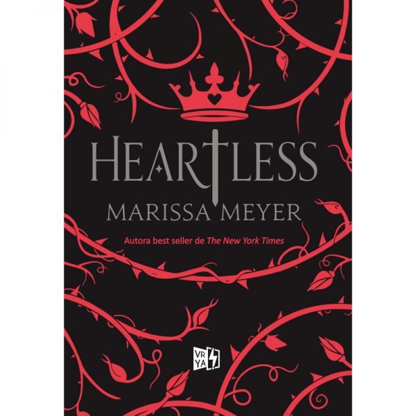 Heartless - Marissa Meyer - Sarasvati Librería