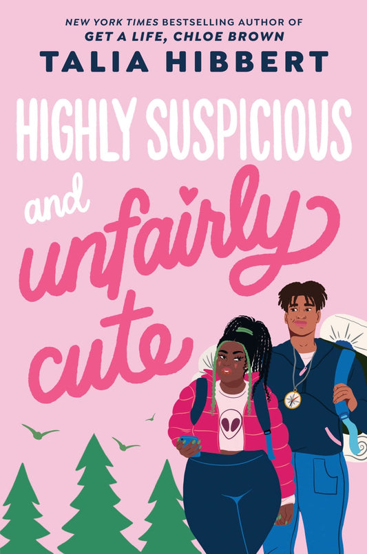 Highly suspicious and unfairly cute - Talia Hibbert - Sarasvati Librería