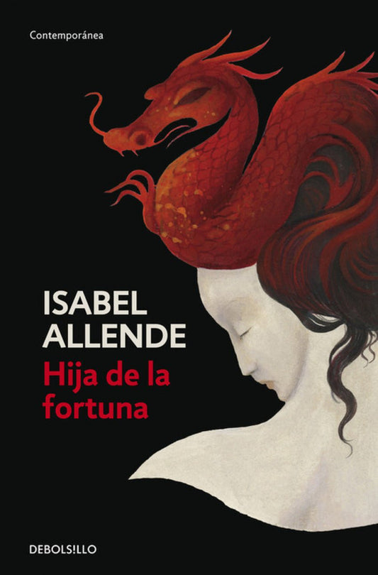 Hija de la fortuna - Isabel Allende - Sarasvati Librería