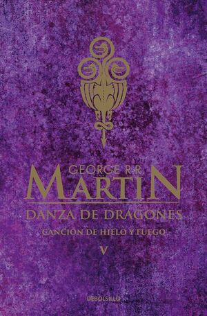 Juego de tronos 5: Danza de dragones (Canción de hielo y fuego) - George R.R. Martin - Sarasvati Librería