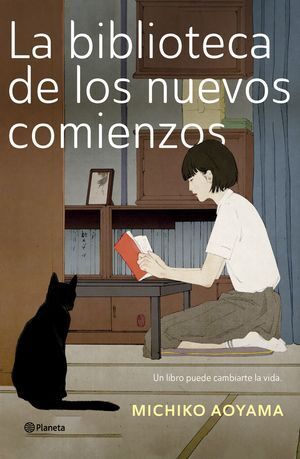 La biblioteca de los nuevos comienzos - Michiko Aoyama - Sarasvati Librería