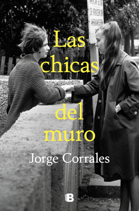 La chica del muro - Jorge Corrales - Sarasvati Librería