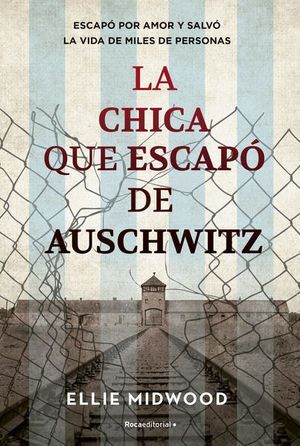 La chica que escapó de Auschwitz - Ellie Mitwood - Sarasvati Librería