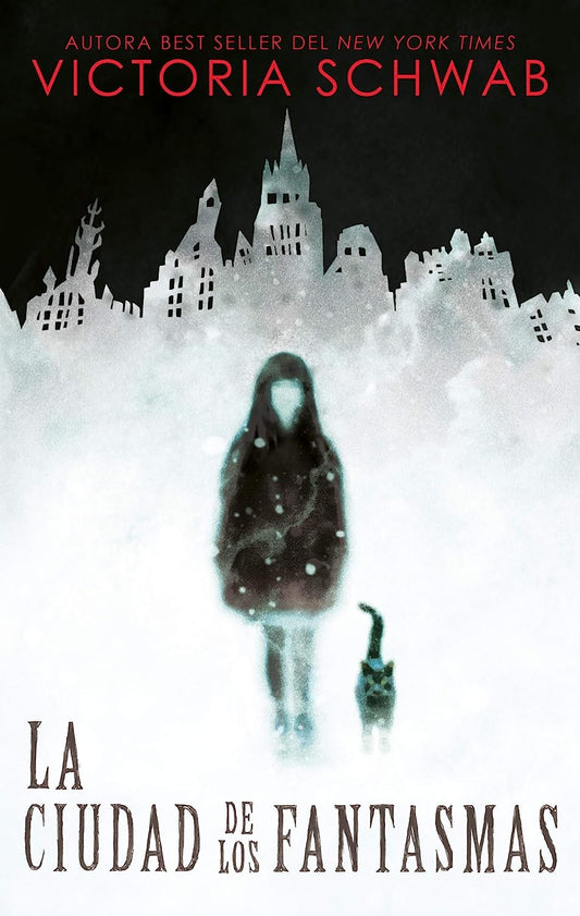 La ciudad de los fantasmas - Victoria Schwab - Sarasvati Librería