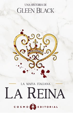 La Mafia Italiana 2: La Reina - Gleen Black - Sarasvati Librería