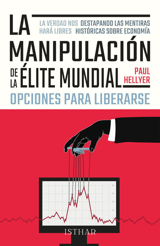 La manipulación de la élite mundial - Paul Hellyer - Sarasvati Librería