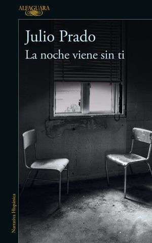 La noche viene sin ti - Julio Prado - Sarasvati Librería