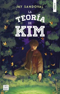 La teoría de Kim (tomo II) - Jay Sandoval - Sarasvati Librería