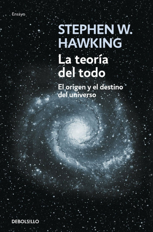 La teoría del todo - Stephen Hawking - Sarasvati Librería