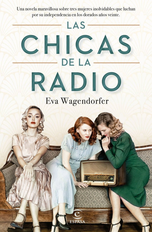 Las chicas de la radio - Eva Wagendorfer - Sarasvati Librería