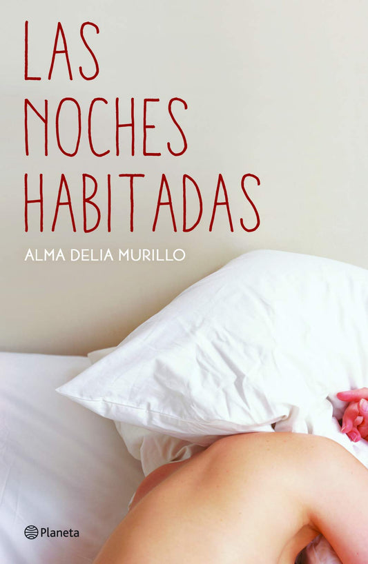 Las noches habitadas - Alma Delia Murillo - Sarasvati Librería