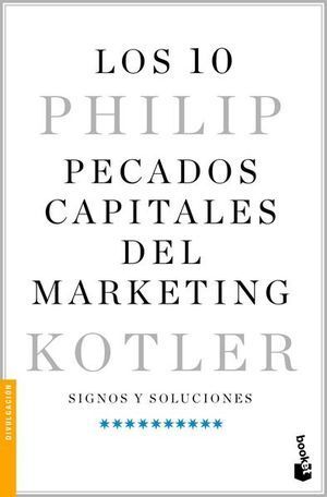 Los 10 pecados capitales del marketing - Philip Kotler - Sarasvati Librería