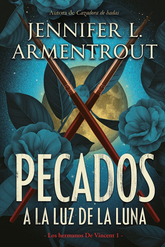 Los hermanos de Vincent 1: Pecados a la luz de la luna - Jennifer L. Armentrout - Sarasvati Librería