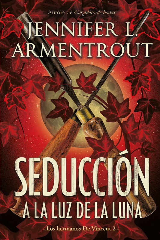 Los hermanos de Vincent 2: Seducción a la luz de la luna - Jennifer L. Armentrout - Sarasvati Librería