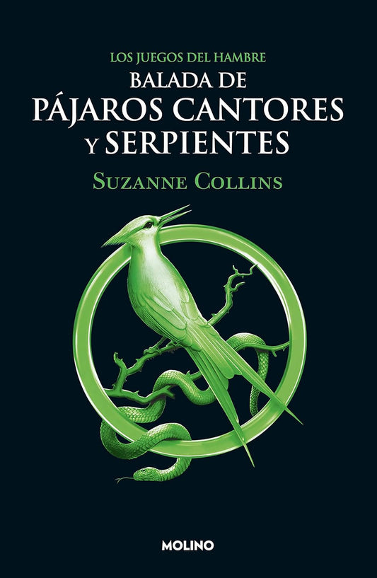Los juegos del hambre 0: Balada de pájaros cantores y serpientes - Suzanne Collins - Sarasvati Librería