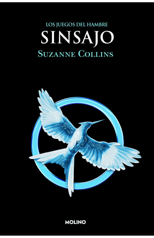 Los juegos del hambre 3: Sinsajo - Suzanne Collins - Sarasvati Librería