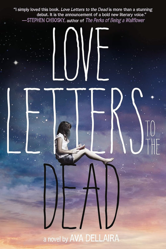 Love letters to the dead - Ava Dellaira - Sarasvati Librería