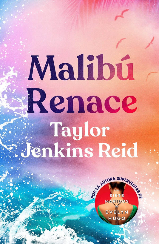 Malibú Renace - Taylor Jenkins Reid - Sarasvati Librería