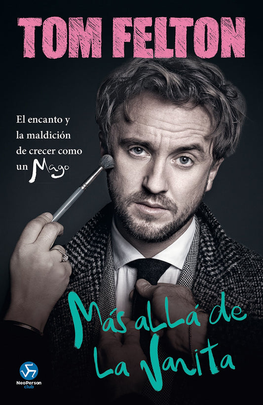 Más allá de la varita - Tom Felton (edición española) - Sarasvati Librería