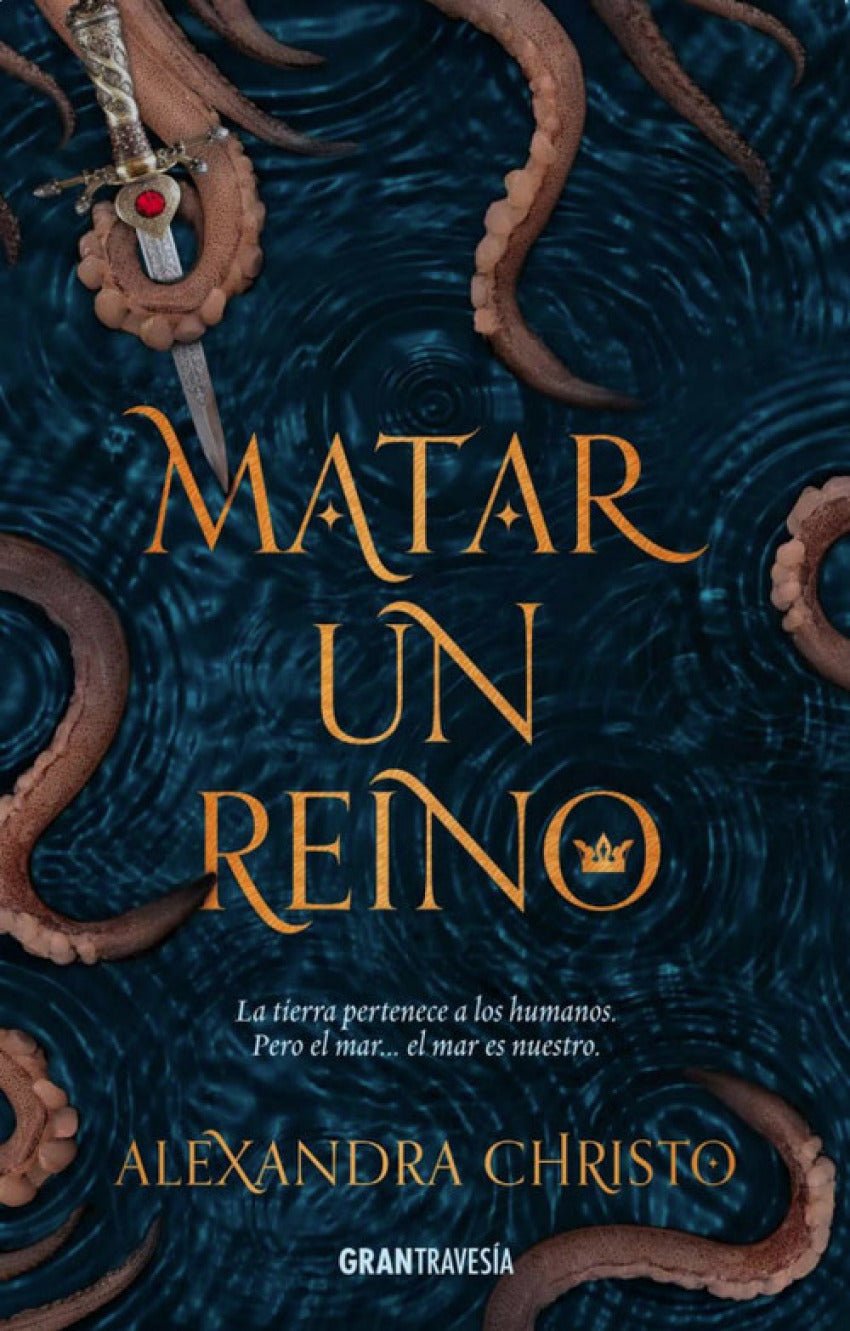 Matar un reino - Alexandra Christo - Sarasvati Librería