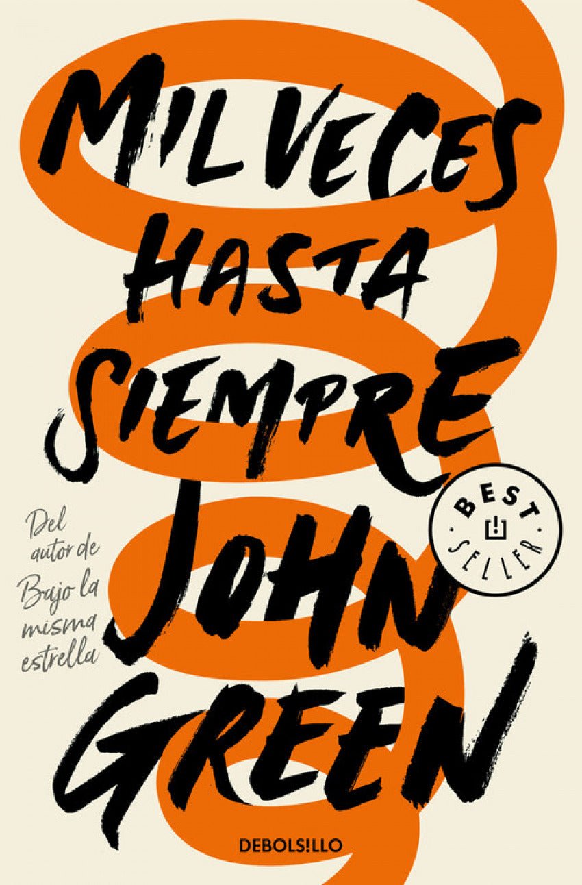 Mil veces hasta siempre - John Green - Sarasvati Librería