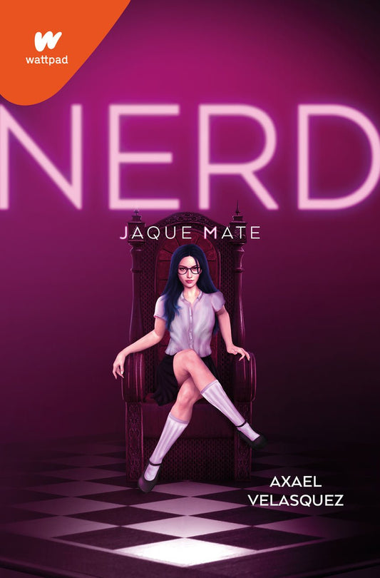 Nerd 2: Jaque mate - Axael Velásquez - Sarasvati Librería