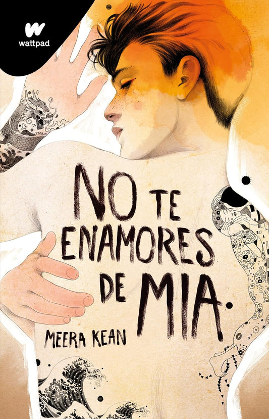 No te enamores 2: No te enamores de Mía - Meera Kean - Sarasvati Librería