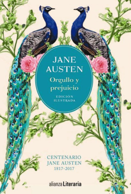 Orgullo y Prejuicio. Centenario Jane Austen 1817-2017 (ilustrado) - Jane Austen - Sarasvati Librería