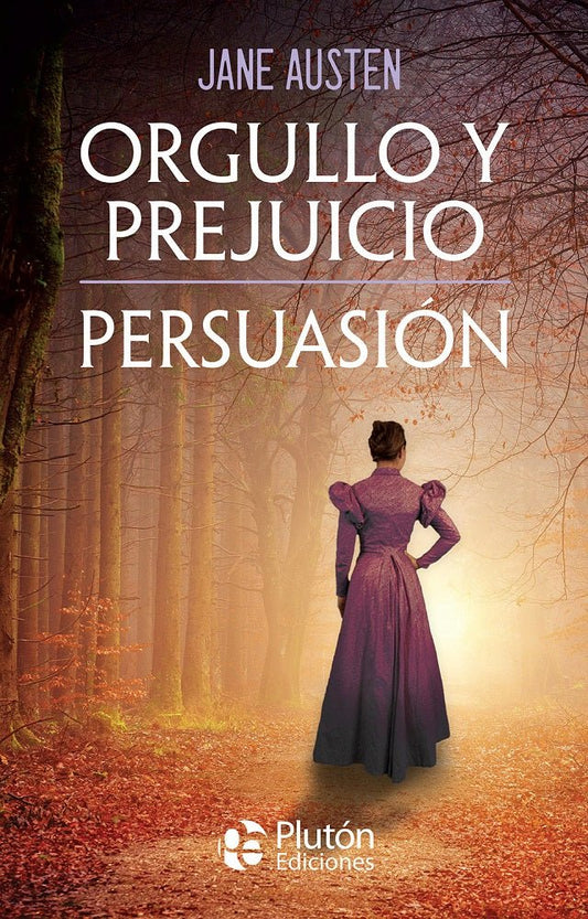 Orgullo y Prejuicio - Persuasión - Jane Austen - Sarasvati Librería