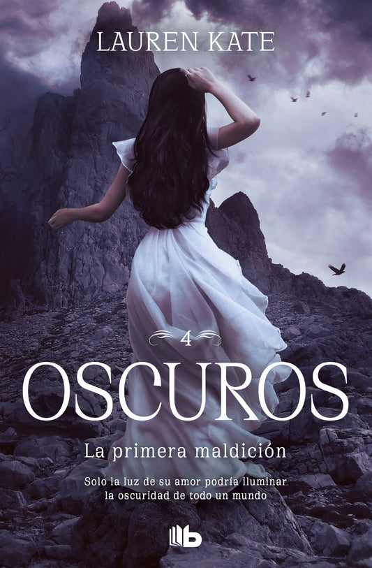 Oscuros 4: La primera maldición - Lauren Kate - Sarasvati Librería