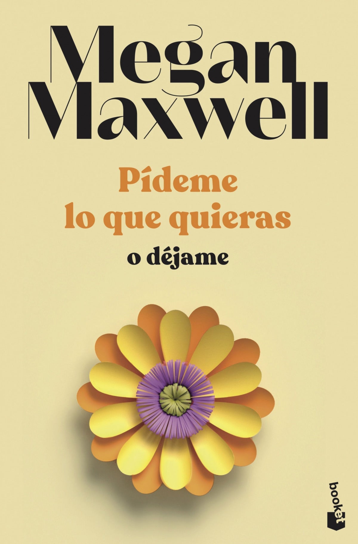 Pídeme lo que quieras o déjame - Megan Maxwell - Sarasvati Librería