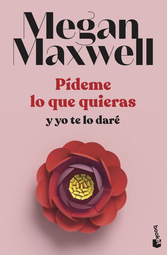 Pídeme lo que quieras y yo te lo daré - Megan Maxwell - Sarasvati Librería