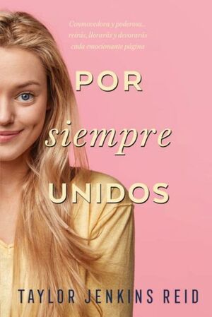 Por siempre, unidos - Taylor Jenkins Reid - Sarasvati Librería