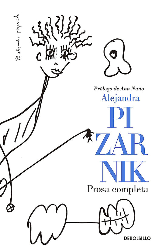 Prosa completa - Alejandra Pizarnik - Sarasvati Librería