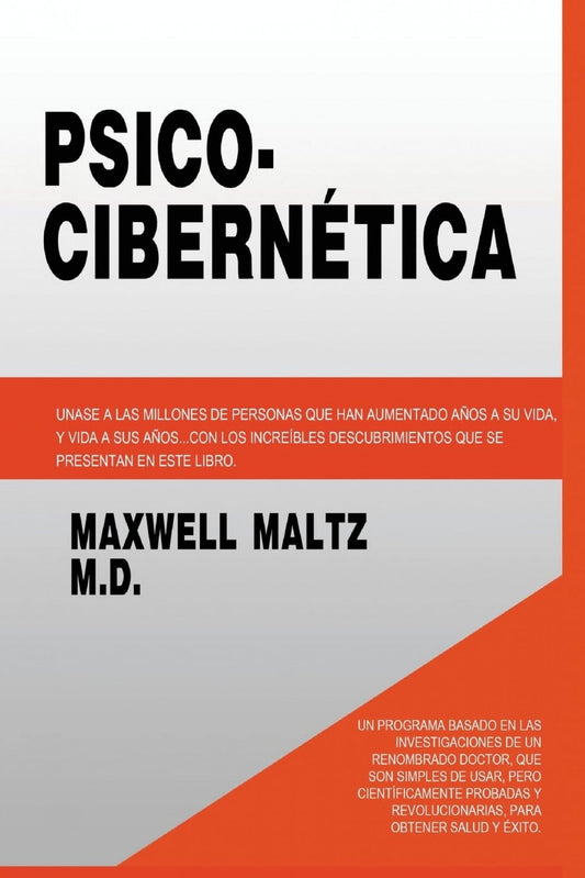 Psico-Cibernética - Maxwell Maltz M.D. - Sarasvati Librería