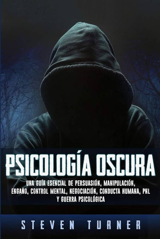 Psicología oscura - Steven Turner - Sarasvati Librería