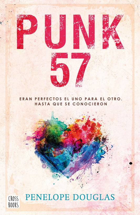 Punk 57 (edición española) - Penelope Douglas - Sarasvati Librería