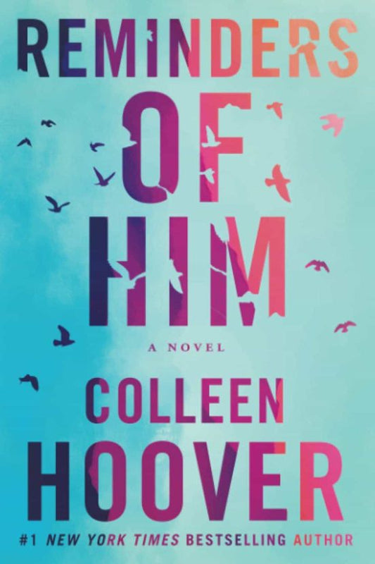 Reminders of him - Colleen Hoover - Sarasvati Librería