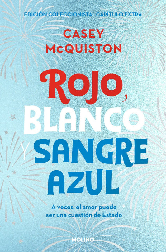 Rojo, blanco y sangre azul / Edición coleccionista- Casey McQuiston - Sarasvati Librería