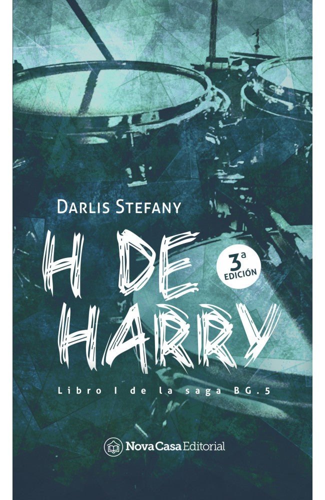 Saga BG. 5 N. 1: H de Harry - Darlis Stefany - Sarasvati Librería