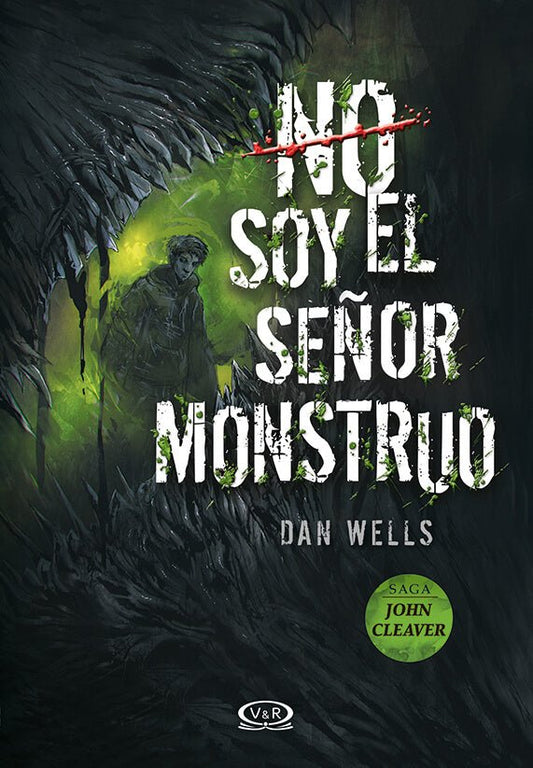 Saga John Cleaver 2: No soy el Señor Monstruo - Dan Wells - Sarasvati Librería