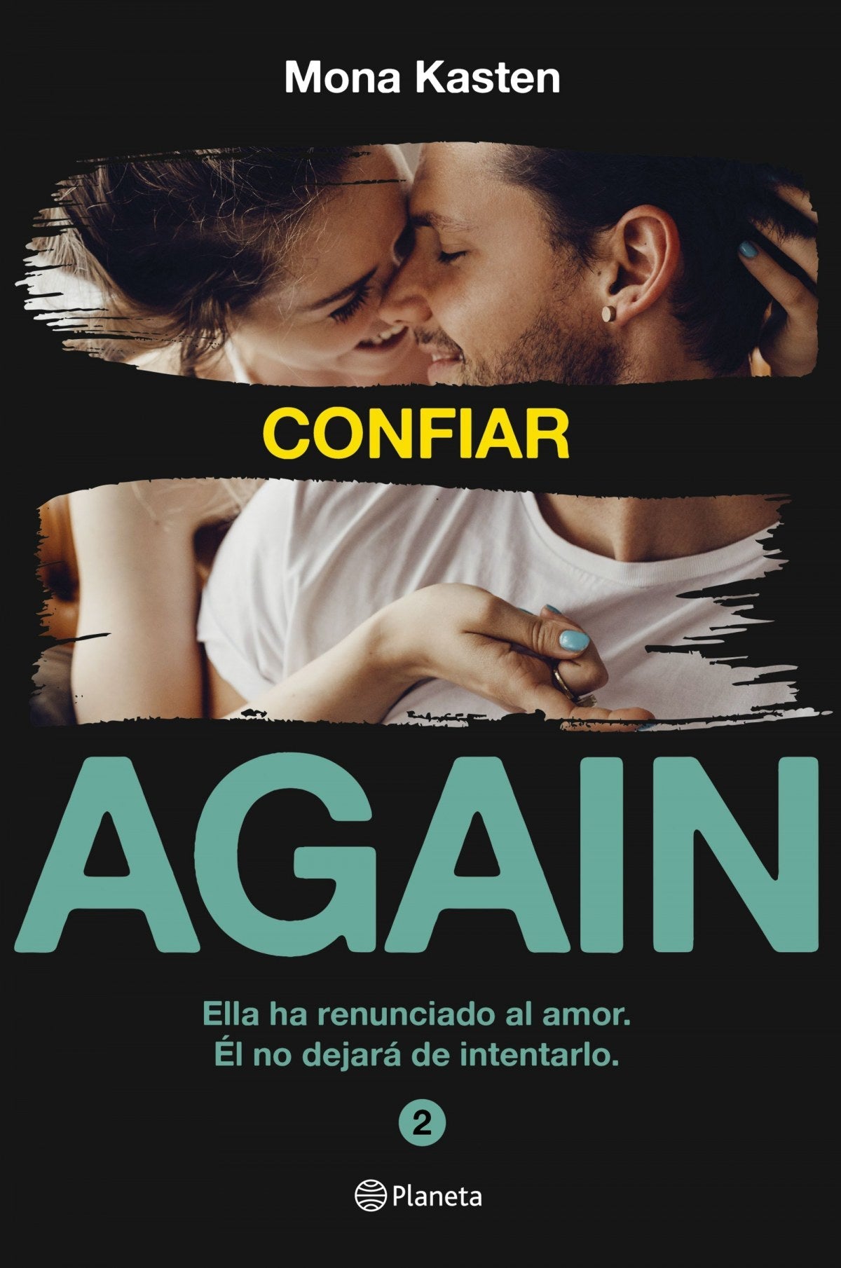 Serie Again 2: Confiar - Mona Kasten - Sarasvati Librería