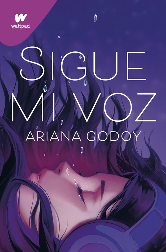 Sigue mi voz (Edición española) - Ariana Godoy - Sarasvati Librería