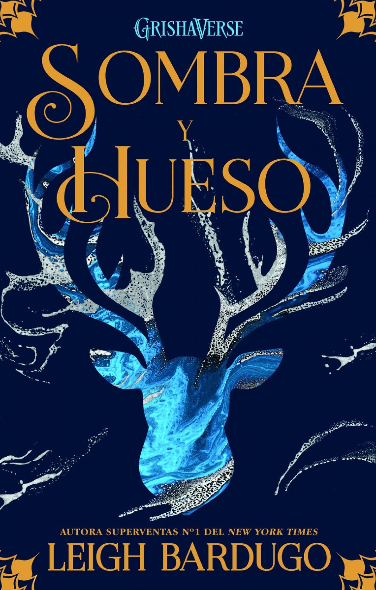 Sombra y hueso 1: Sombra y hueso - Leigh Bardugo - Sarasvati Librería