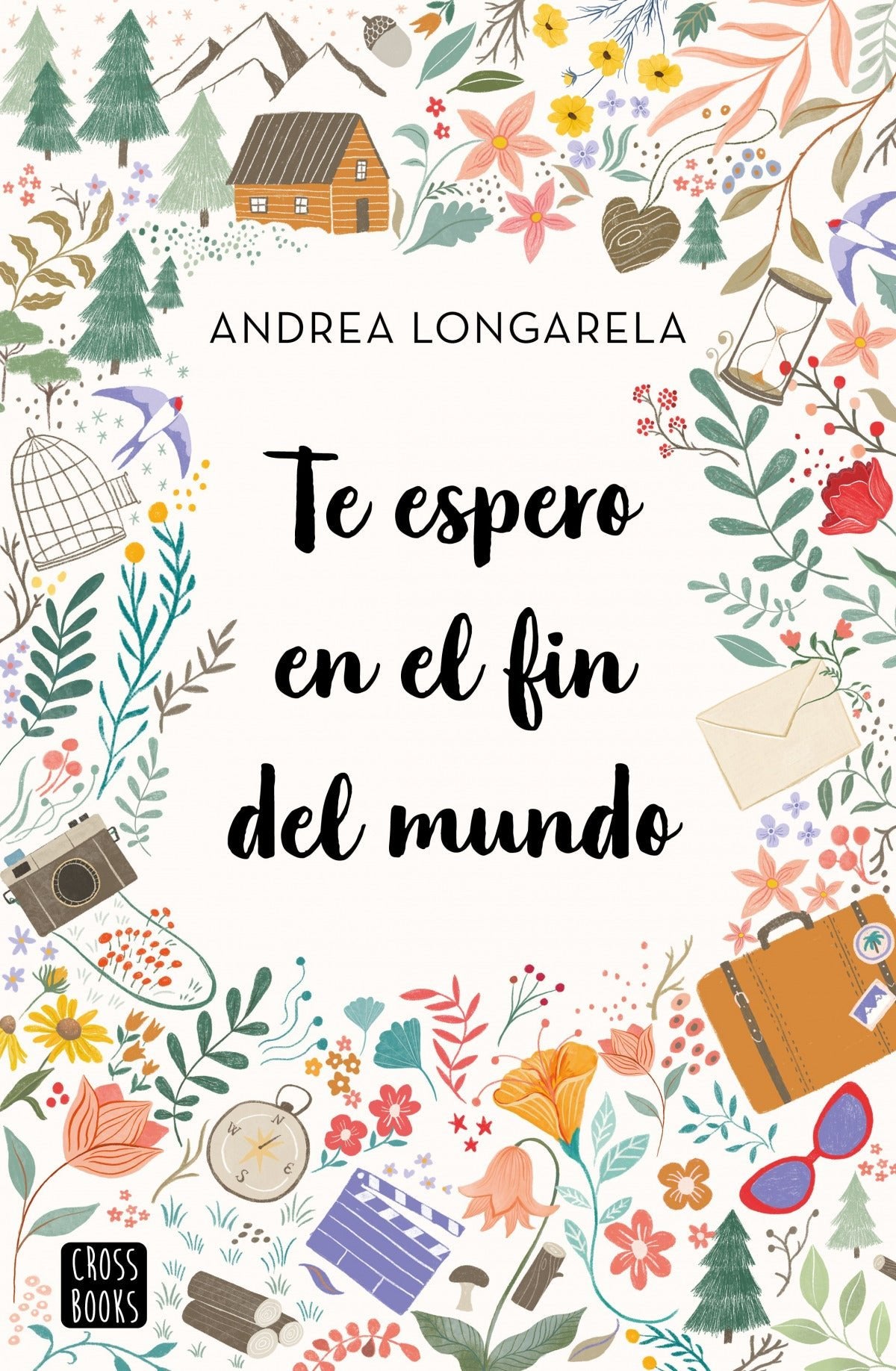 Te espero en el fin del mundo - Andrea Longarela (edición latina) - Sarasvati Librería