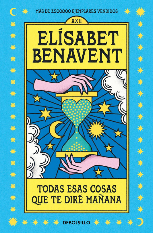 Todas esas cosas que te diré mañana - Elísabet Benavent (edición bolsillo) - Sarasvati Librería