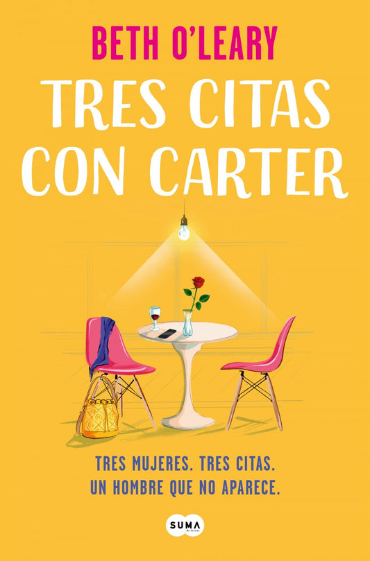 Tres citas con Carter - Beth O´leary - Sarasvati Librería