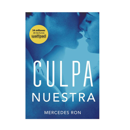 Trilogía Culpables 3: Culpa nuestra - Mercedes Ron - Sarasvati Librería